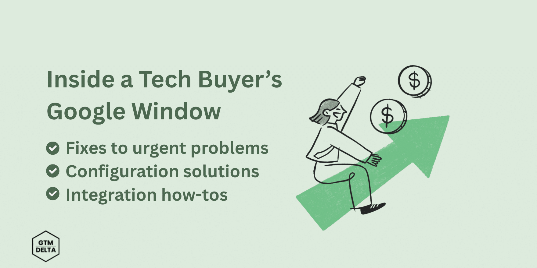 GTM-Delta-Tech-Buyers GTM Delta Inside a Tech buyer's Google Window